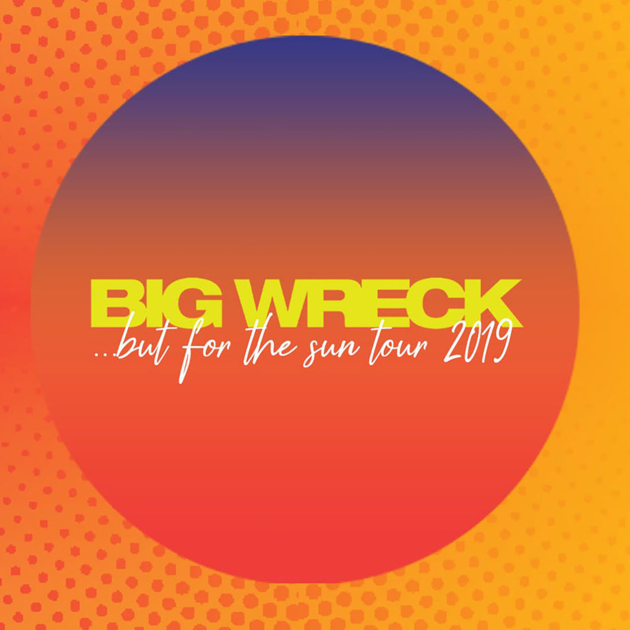 Big Wreck – But for the Sun Tour